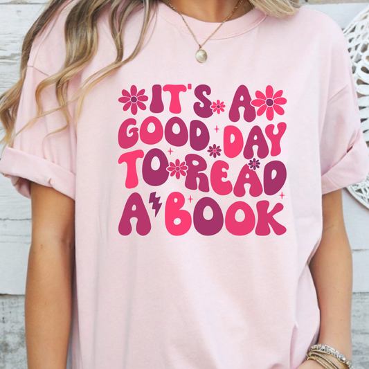 It's A Good Day To Read A Book Bella + Canvas T-shirt, Sweatshirt, Gildan, Unisex, Crewneck, Oversized